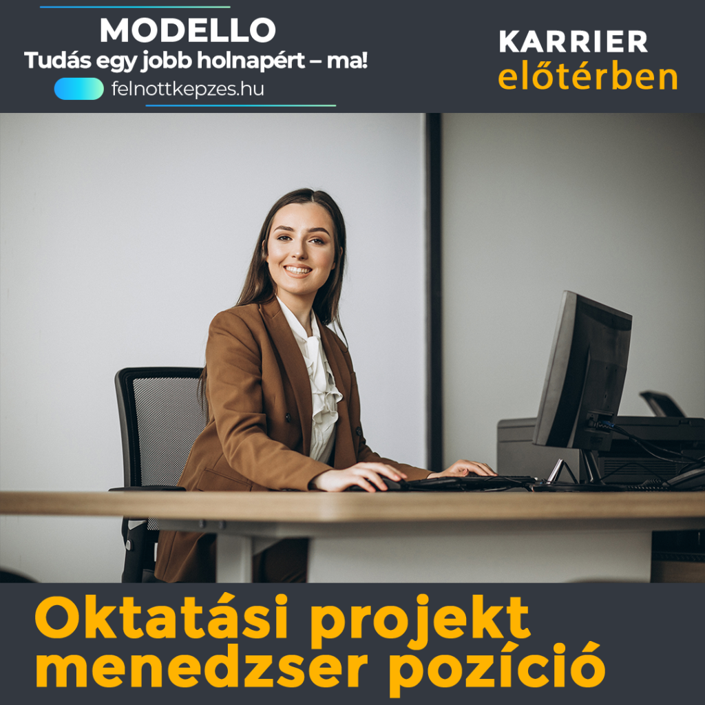 Oktatási projekt menedzser állás. MODELLO